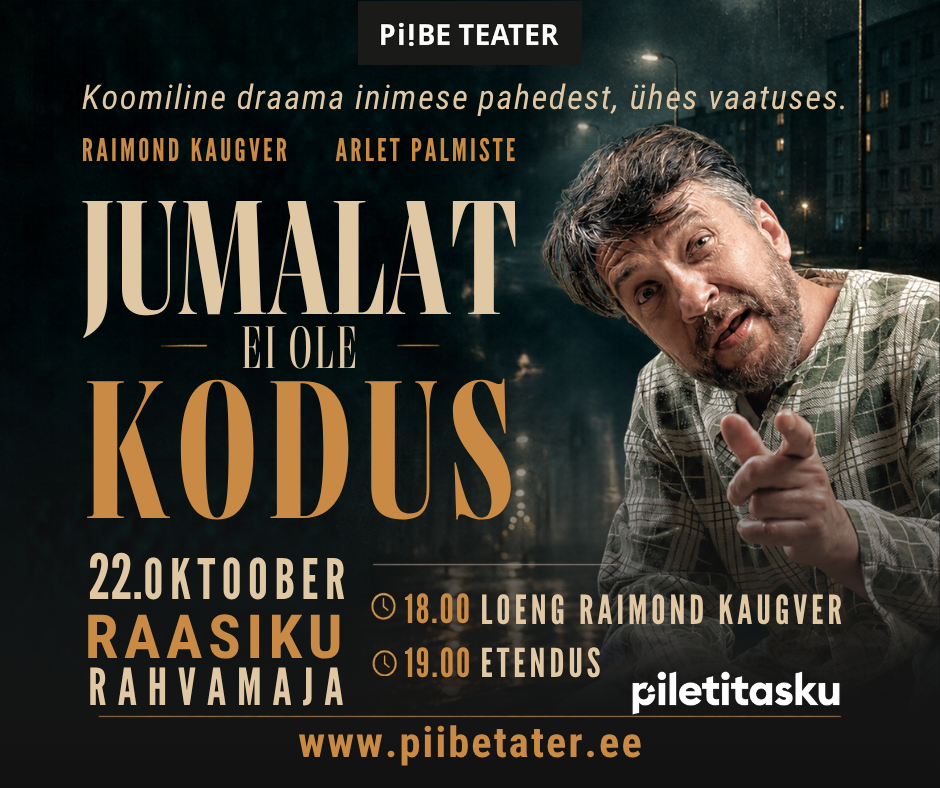 Piibe Teater_Jumalat ei ole kodus_Raasiku_Facebooki postitus 940x788px.png